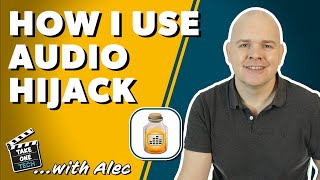 How To Use Audio Hijack For Noise Cancellation & Audio Routing On Mac