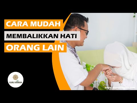 Cara Mudah Membolak Balikan Hati Orang Dengan Doa @GuruHikmah