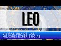 LEO HOY ♌ | VIVIRAS UNA DE LAS MEJORES EXPERIENCIAS | [HOROSCOPO LEO] | Mayo 2024 |
