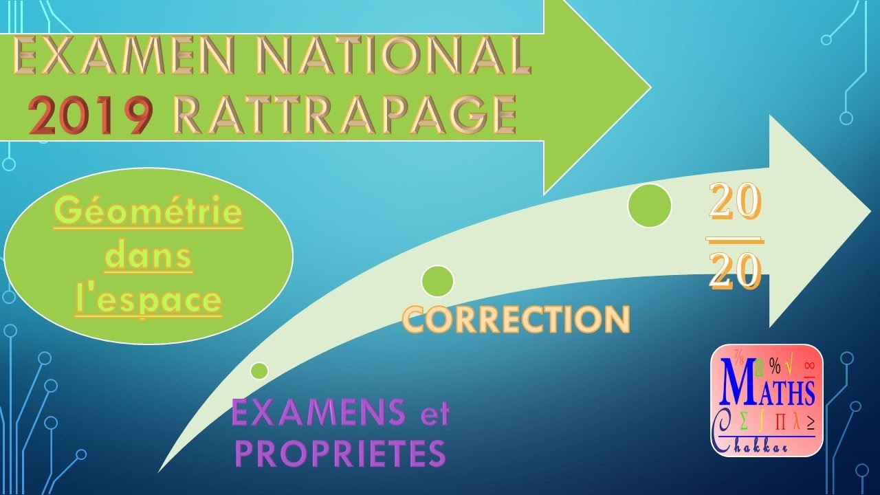 Géométrie dans l'espace 2bac examen ratt. 2019  الهندسة الفضائية الثانية باك استدراكية