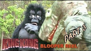 KING KONG (2016) Fan Film BLOOPER REEL (Part 3 - 5)