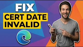 How To Fix Net::Err_Cert_Date_Invalid In Microsoft Edge (Easy Guide)
