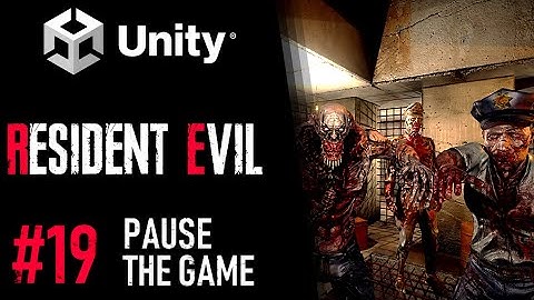 HOW TO MAKE RESIDENT EVIL IN UNITY - TUTORIAL 19 - HOW TO PAUSE THE GAME IN UNITY