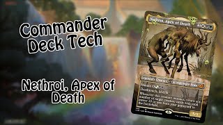 Commander Deck Tech | Nethroi, Apex of Death