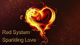 Red System - Sparkling Love
