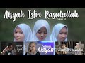 Aisah istri rasulullah