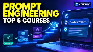 5 Best Prompt Engineering Courses on Coursera (2026)