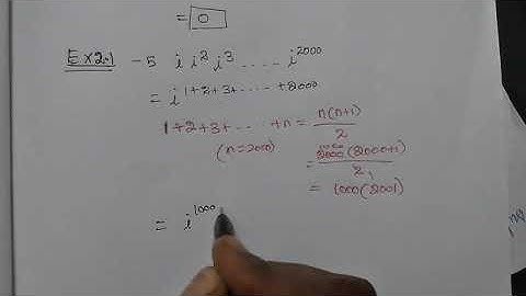 ##XII MATHS EXERCISE 2.1-5 simplify i¹ i² i³ .......i²⁰⁰⁰