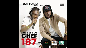THE BEST OF CHEF 187 BY DJ FLO KID