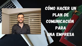 Cómo hacer un Plan de Comunicación