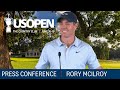 Rory McIlroy: 2022 U.S. Open Press Conference