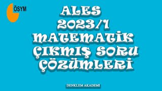 ALES 2023/1 Sayısal Soru Çözümleri Part 1