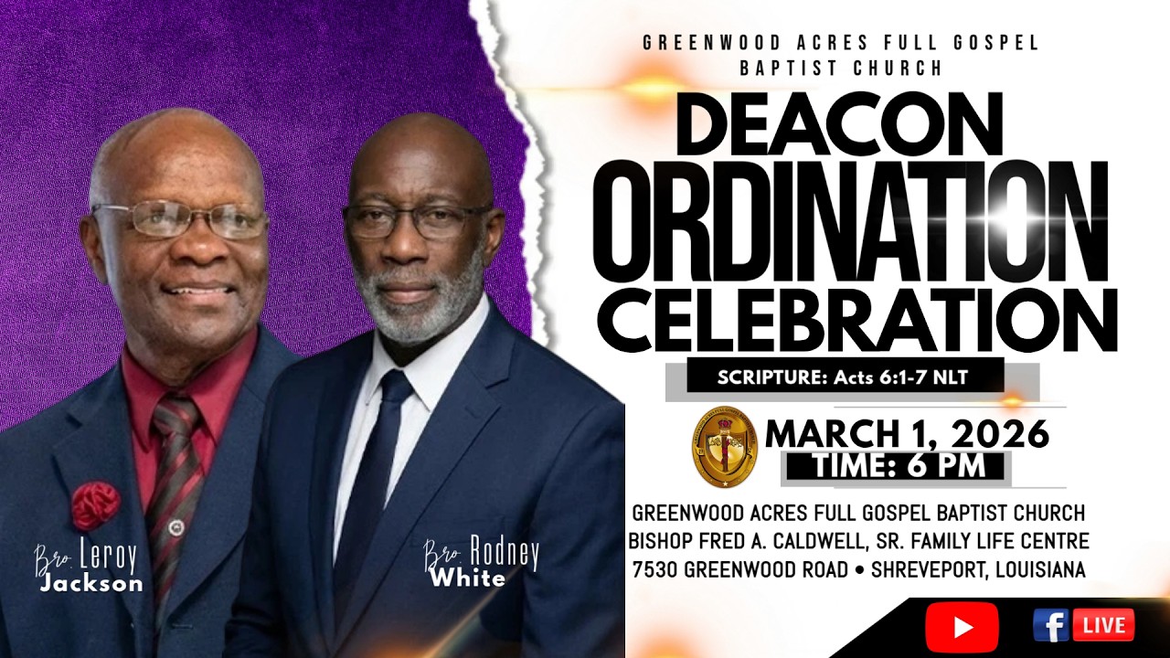 Greenwood Acres Live Sunday Worship  - Deacon Ordination Celebration