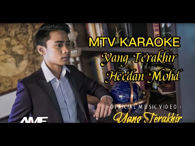 Heedan Mohd Yang Terakhir KARAOKE HD Tanpa vokal minus one instrumental karaoke Version class=