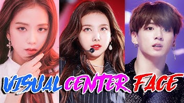 VISUAL vs CENTER vs FACE of Each KPOP GROUP - PT1