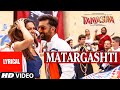 Matargashti full song with lyrics  tamasha  ranbir kapoor deepika padukone  tseries