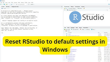 How to reset RStudio to default in Windows ?