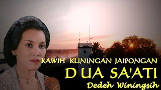 DUA SA ATI - DEDEH WININGSIH || Kliningan Kawih Sunda Mantap untuk hajatan dan waktu santai