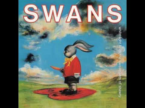 Swans - Apple Bottom Jeans