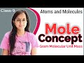 Mole Concept | Gram Molecular Unit Mass | Atoms and Molecules Class 9 Chemistry