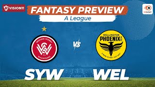 SYW vs WEL Fantasy Prediction: A League | Western Sydney Wanderers vs Wellington Phoenix Preview