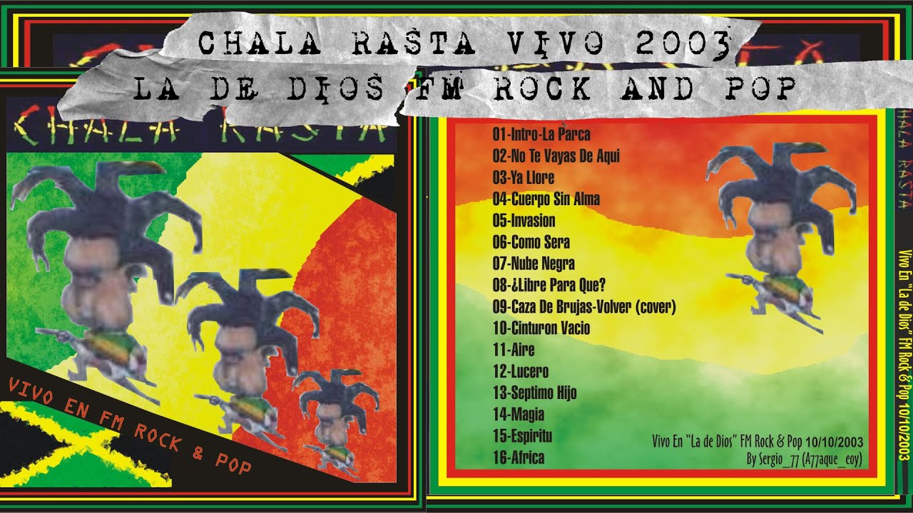 Chala Rasta Vivo La De Dios FM Rock and Pop 2003 - YouTube