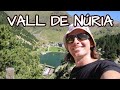 🚠  ¿CÓMO NO VINE ANTES?🌲🌲  Entra en mi top valles favoritos ⛰️  VALL DE NÚRIA (España)