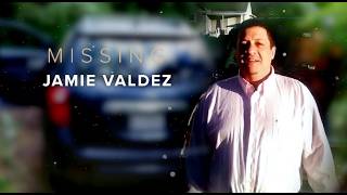 Celebrity Search for missing father Jamie Valdez. Confession leads to break in case of Lonene Rogers | Missing Net Worth