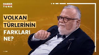 Yanardağ patlamalarının sebebi ne? Prof.Dr.Celal Şengör yanıtladı