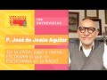 P. JOSÉ DE JESÚS AGUILAR &quot;Lo que NO se GRABA, se PIERDE para SIEMPRE&quot; |A 100 años de radio en México