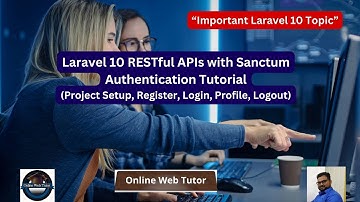 Laravel 10 RESTful APIs Development with Sanctum Authentication | Laravel 10 Development Tutorials