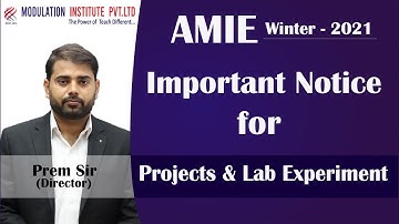 AMIE Winter 2021 | Important Notice For Projects & Lab Experiment