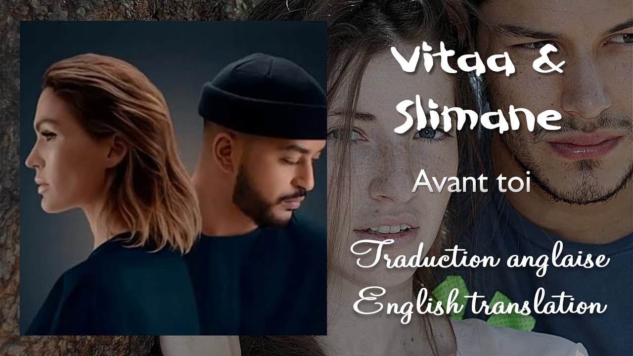 VITAA  SLIMANE   Avant toi Traduction anglaise english translation