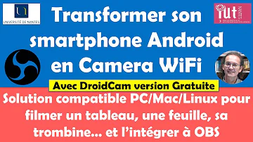 Transformer un smartphone Android en Webcam pour filmer les corrections manuscrites d'exercices