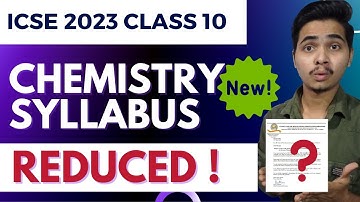ICSE 2023 Class 10 Chemistry Reduced Syllabus For Boards 2023 | Revised Chemistry Syllabus 2023 |