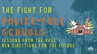 Fight For Police Free Schools: Lessons from the Past, New Directions for the Future by Beacon Press 280 views 3 years ago 59 minutes