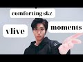 Skz vlive moments to watch when you are sad pt 1