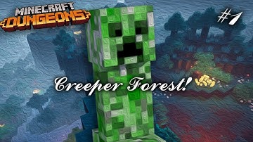 MINECRAFT DUNGEONS Full Play-Through and Guide ep. 1 | Creeper Woods!