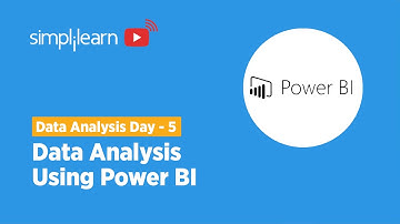 Data Analysis Week Day - 5 | Data Analysis Using Power BI Full Course | Data Analysis | Simplilearn