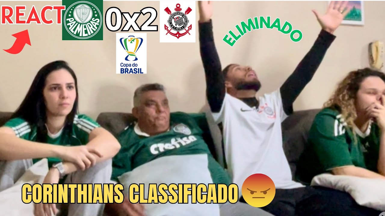 REACT PALMEIRAS 0x2 CORINTHIANS MELHORES MOMENTOS |Verdão é eliminado dentro de casa! 