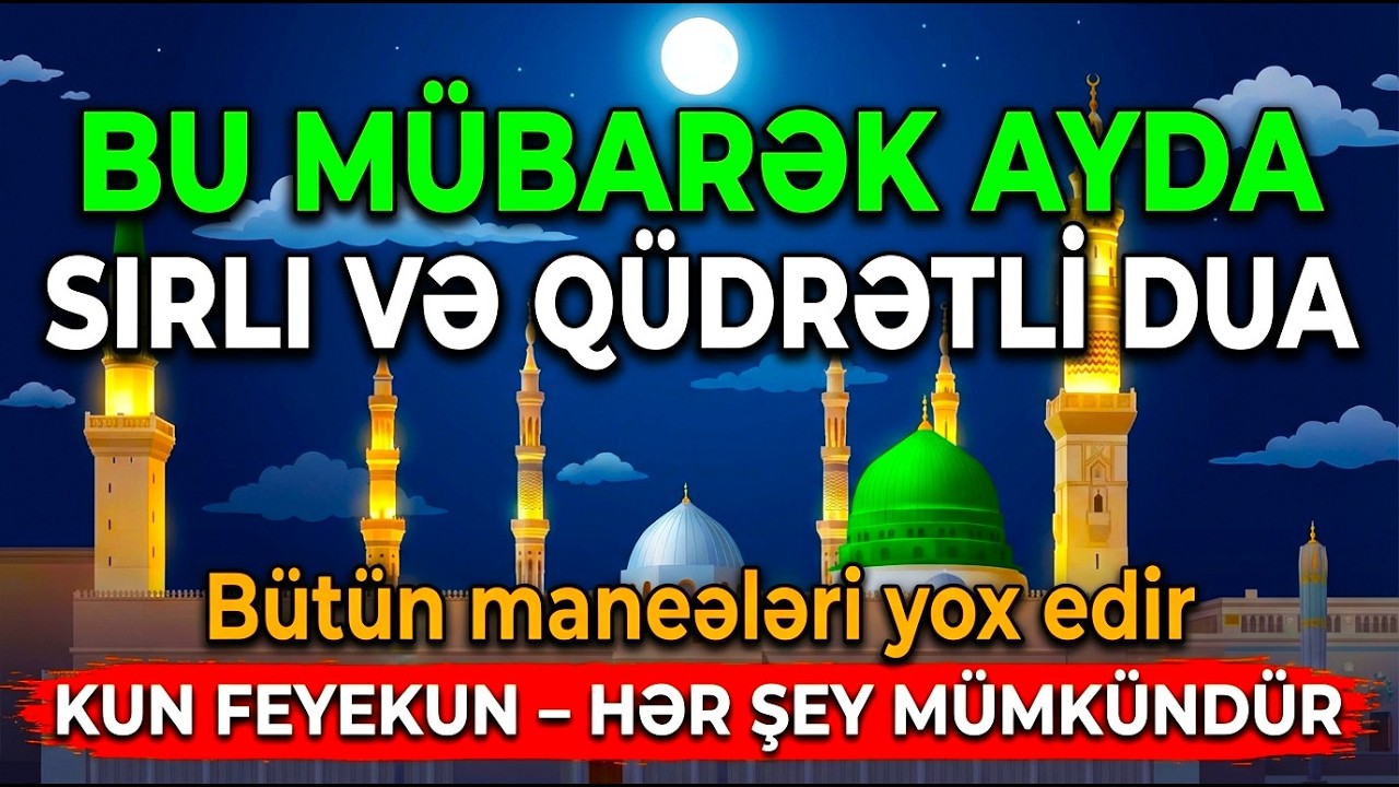 Ən Təsirli Ramazan Duası! Sıxıntılar Bitər, Ruzi Artar!