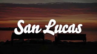 San Lucas, Miel, 200 COPAS (Letra) - Kevin Kaarl, Lauri Garcia, KAROL G