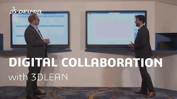 Digital Collaboration with 3DLean | DELMIA