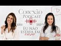 Conexo podcast 015  eu no estava em casa