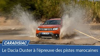 Le Dacia Duster à lépreuve des pistes marocaines 