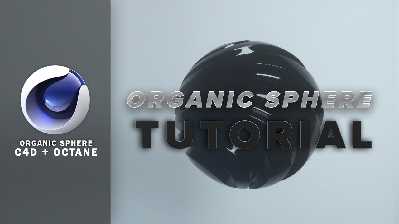 Organic sphere – Cinema 4D & Octane Tutorial Deutsch 2021 WIN/MAC - YouTube
