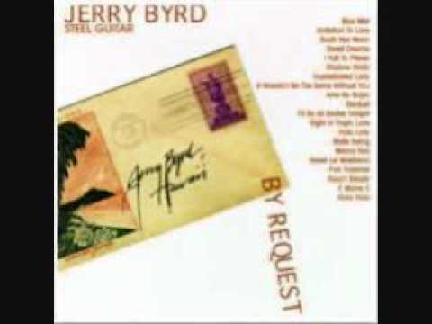 Jerry Byrd - Sweet Dreams and  I Fall To Pieces