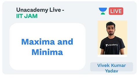 Maxima and Minima | Functions of 2/3 variable | IIT JAM | Vivek Kumar Yadav | JAM 2020 |
