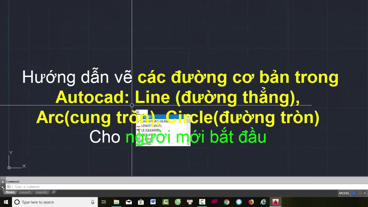 Hướng dẫn vẽ các đường cơ bản trong Autocad: Line, Arc, Circle trong Autocad cho người mới bắt đầu
