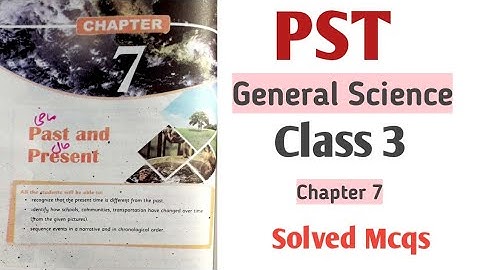 General Science class 3 chapter 7 solved mcqs || PST || NTS